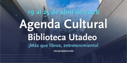 Agenda Cultural 19 al 25 de abril de 2026